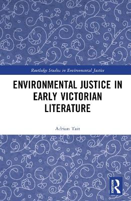 Environmental Justice in Early Victorian Literature