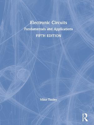 Electronic Circuits: Fundamentals and Applications 5th edition