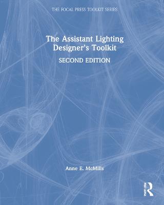 Assistant Lighting Designer's Toolkit 2nd edition
