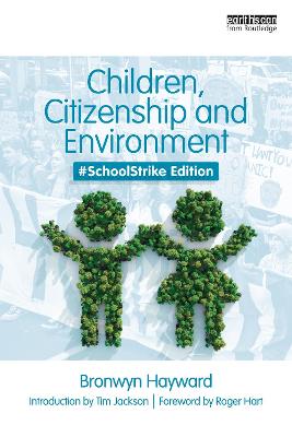 Children, Citizenship and Environment: #SchoolStrike Edition 2nd edition