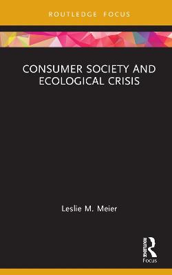 Consumer Society and Ecological Crisis