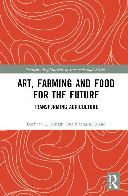 Art, Farming and Food for the Future: Transforming Agriculture