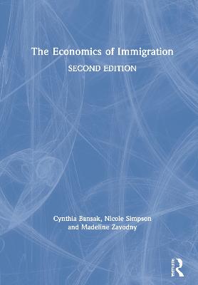 Economics of Immigration 2nd edition