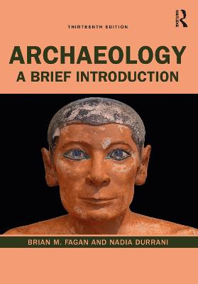 Archaeology: A Brief Introduction 13th edition