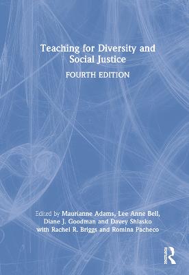 Teaching for Diversity and Social Justice 4th edition