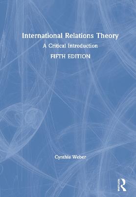 International Relations Theory: A Critical Introduction 5th edition
