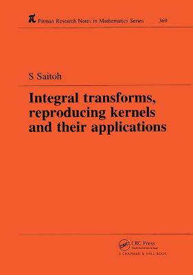 Integral Transforms, Reproducing Kernels and Their Applications