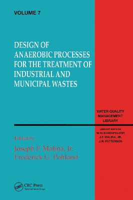 Design of Anaerobic Processes for Treatment of Industrial and Muncipal  Waste, Volume VII