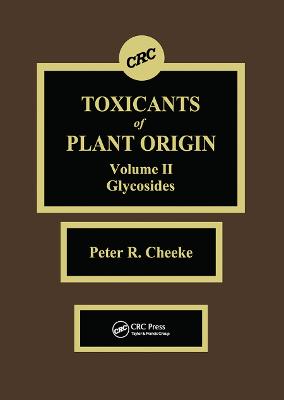 Toxicants of Plant Origin: Glycosides, Volume II