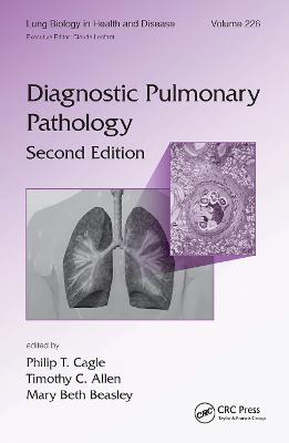 Diagnostic Pulmonary Pathology 2nd edition