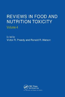 Reviews in Food and Nutrition Toxicity, Volume 4