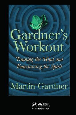 Gardner's Workout: Training the Mind and Entertaining the Spirit