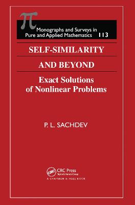 Self-Similarity and Beyond: Exact Solutions of Nonlinear Problems