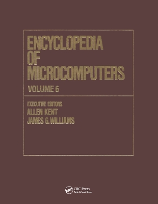 Encyclopedia of Microcomputers: Volume 6 - Electronic Dictionaries in Machine Translation to Evaluation of  Software: Microsoft Word Version 4.0