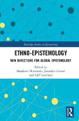 Ethno-Epistemology: New Directions for Global Epistemology