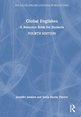 Global Englishes: A Resource Book for Students 4th edition