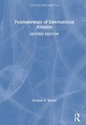 Fundamentals of International Aviation 2nd edition