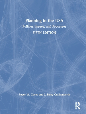 Planning in the USA: Policies, Issues, and Processes 5th edition