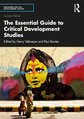 Essential Guide to Critical Development Studies: Second Edition 2nd edition