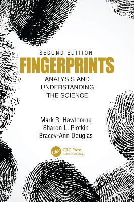 Fingerprints: Analysis and Understanding the Science 2nd edition