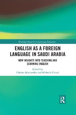 English as a Foreign Language in Saudi Arabia: New Insights into Teaching and Learning English