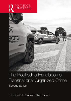 Routledge Handbook of Transnational Organized Crime 2nd edition