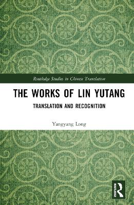 Works of Lin Yutang: Translation and Recognition