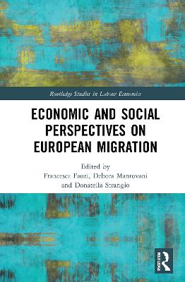 Economic and Social Perspectives on European Migration
