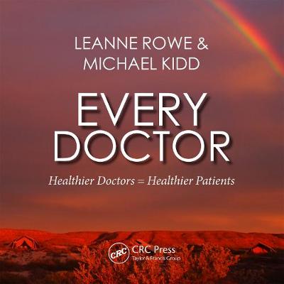 Every Doctor: Healthier Doctors = Healthier Patients Unabridged edition