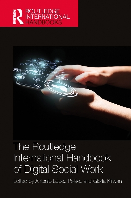 Routledge International Handbook of Digital Social Work