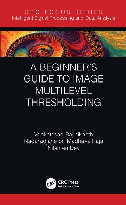 Beginners Guide to Multilevel Image Thresholding