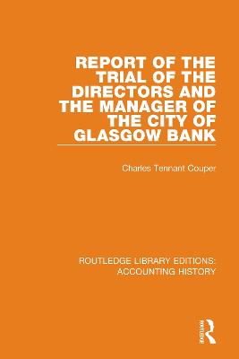 Report of the Trial of the Directors and the Manager of the City of Glasgow  Bank