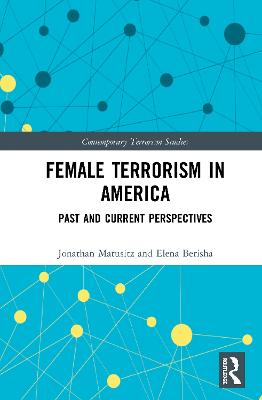 Female Terrorism in America: Past and Current Perspectives