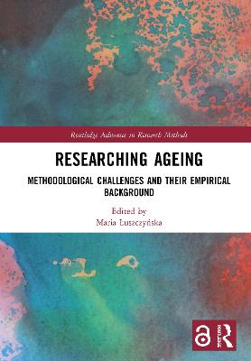 Researching Ageing: Methodological Challenges and their Empirical Background