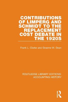 Contributions of Limperg and Schmidt to the Replacement Cost Debate in the  1920s