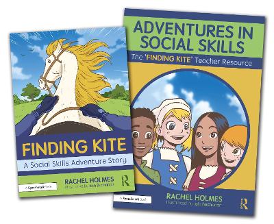 Adventures in Social Skills: The Finding Kite Story and Teacher Guide