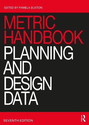 Metric Handbook: Planning and Design Data 7th edition