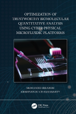 Optimization of Trustworthy Biomolecular Quantitative Analysis Using  Cyber-Physical Microfluidic Platforms