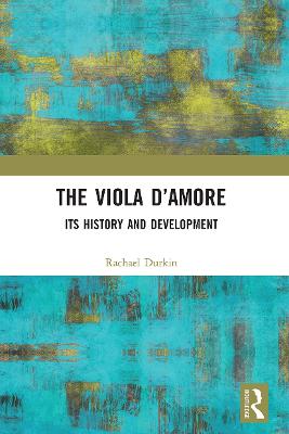 Viola dAmore: Its History and Development