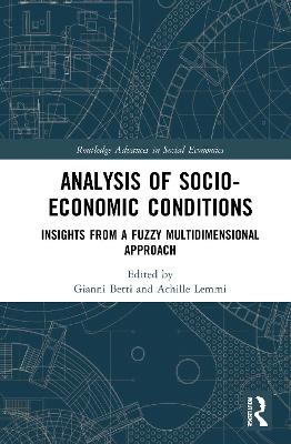 Analysis of Socio-Economic Conditions: Insights from a Fuzzy Multi-dimensional Approach