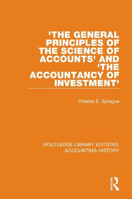 'The General Principles of the Science of Accounts' and 'The Accountancy of  Investment'