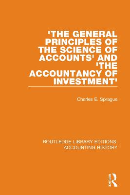 'The General Principles of the Science of Accounts' and 'The Accountancy of  Investment'