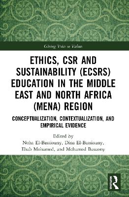 Ethics, CSR and Sustainability (ECSRS) Education in the Middle East and  North Africa (MENA) Region: Conceptualization, Contextualization, and Empirical Evidence