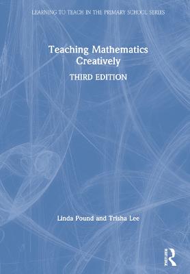 Teaching Mathematics Creatively 3rd edition