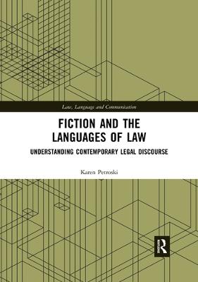 Fiction and the Languages of Law: Understanding Contemporary Legal Discourse