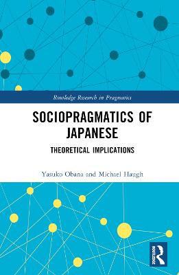 Sociopragmatics of Japanese: Theoretical Implications