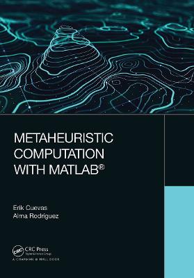 Metaheuristic Computation with MATLAB®