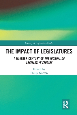 Impact of Legislatures: A Quarter-Century of The Journal of Legislative Studies