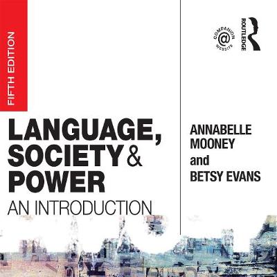 Language, Society and Power: An Introduction Unabridged edition
