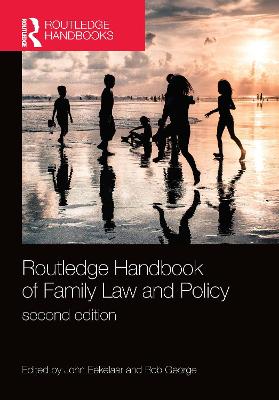 Routledge Handbook of Family Law and Policy 2nd edition